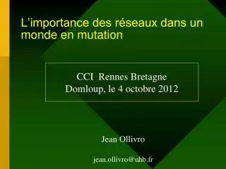 l importance des r seaux dans un monde en mutation