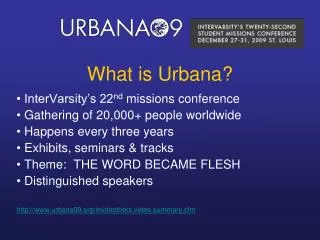 What is Urbana?