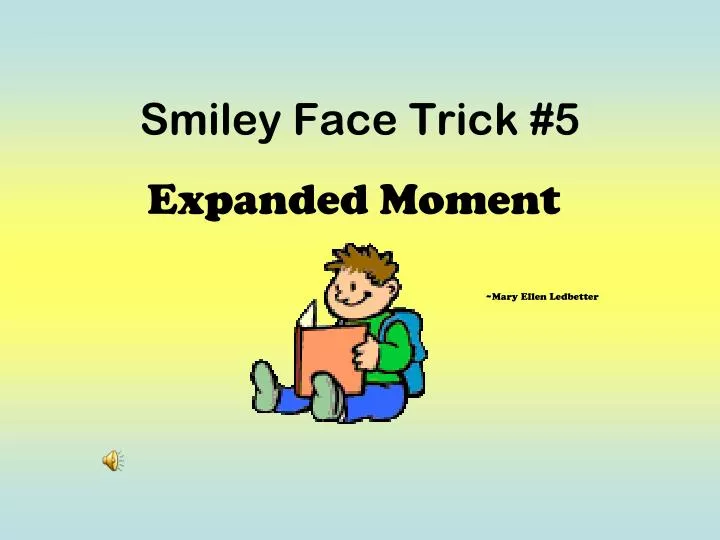 smiley face trick 5