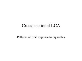 Cross-sectional LCA