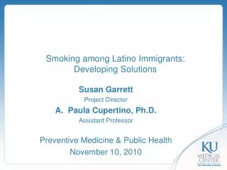 Smoking among Latino Immigrants: Developing Solutions