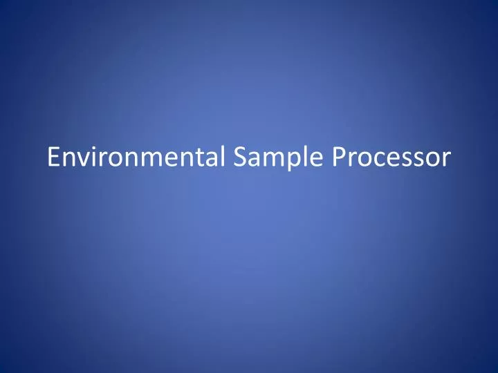 environmental sample processor