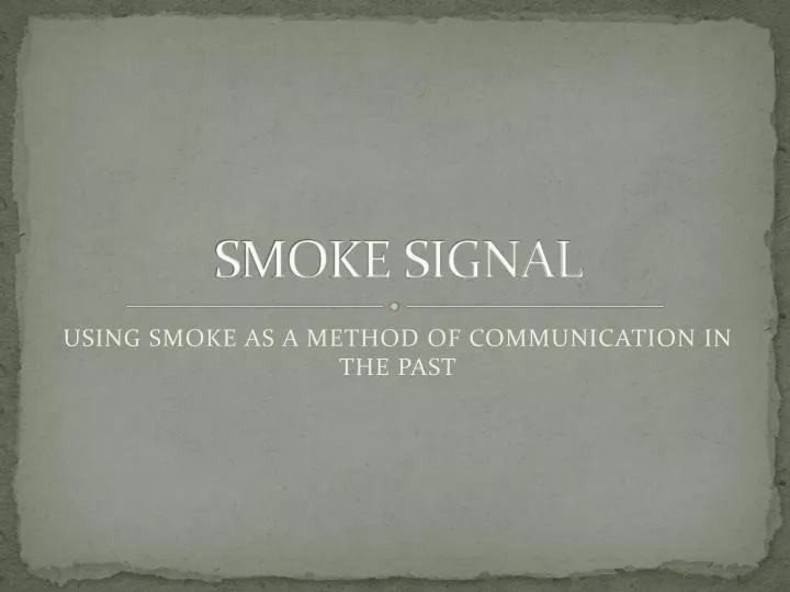 smoke signal