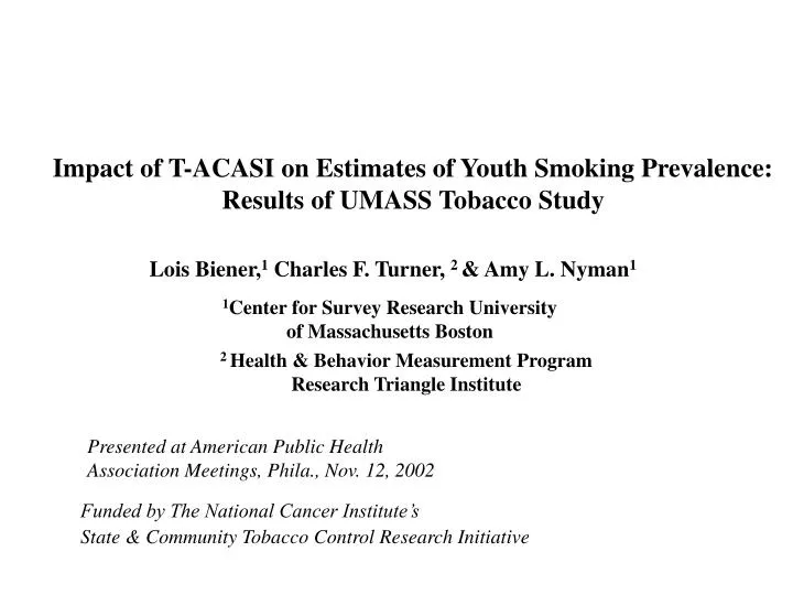 impact of t acasi on estimates of youth smoking prevalence results of umass tobacco study