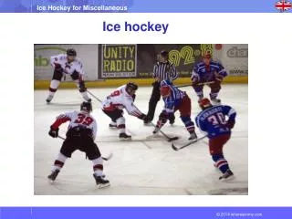 Ice hockey