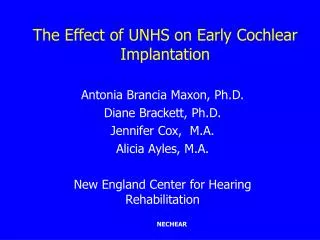 The Effect of UNHS on Early Cochlear Implantation