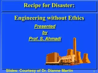 Recipe for Disaster: Engineering without Ethics