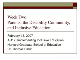 Week Two: Parents, the Disability Community, and Inclusive Education
