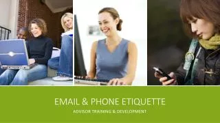 Email &amp; Phone Etiquette