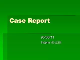 Case Report