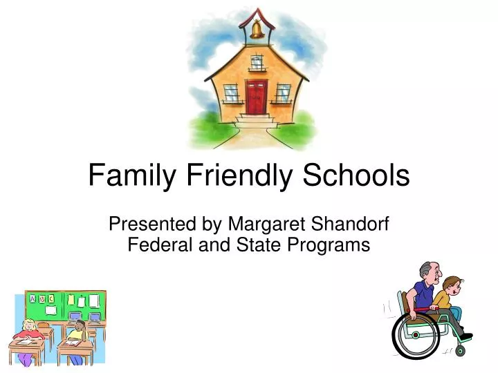 family friendly schools