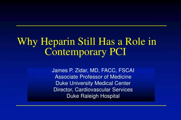 why heparin still has a role in contemporary pci