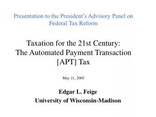 Edgar L. Feige University of Wisconsin-Madison
