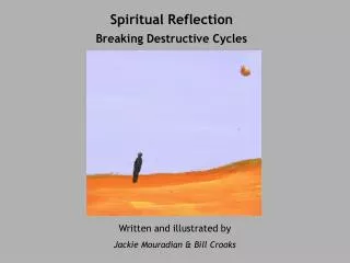 Spiritual Reflection Breaking Destructive Cycles