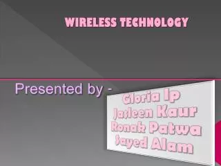 WIRELESS TECHNOLOGY