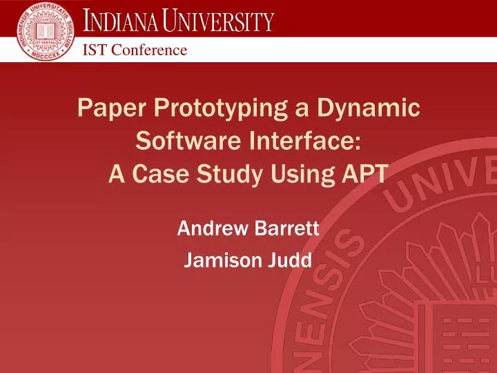 paper prototyping a dynamic software interface a case study using apt