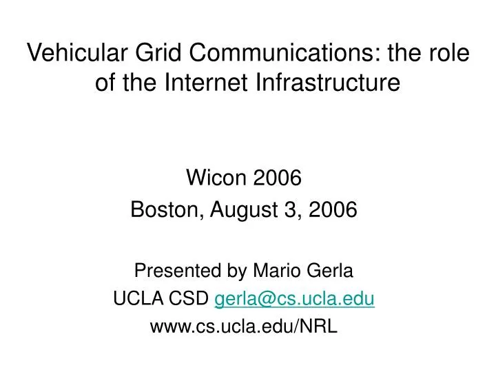 vehicular grid communications the role of the internet infrastructure