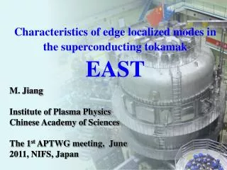 Characteristics of edge localized modes in the superconducting tokamak EAST