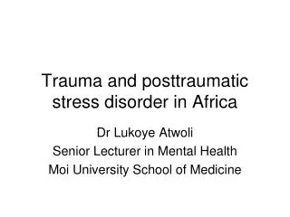 Trauma and posttraumatic stress disorder in Africa
