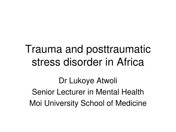 trauma and posttraumatic stress disorder in africa