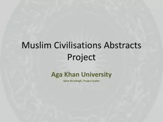 Muslim Civilisations Abstracts Project