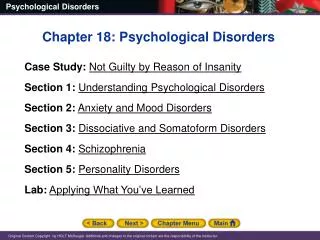 Chapter 18: Psychological Disorders Case Study: Not Guilty by Reason of Insanity