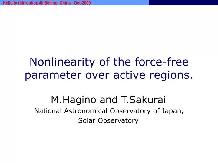 nonlinearity of the force free parameter over active regions