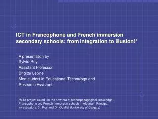 ICT in Francophone and French immersion secondary schools: from integration to illusion!*