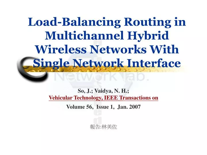 load balancing routing in multichannel hybrid wireless networks with single network interface