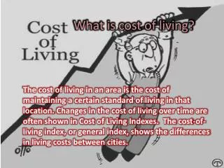 What is cost of living?