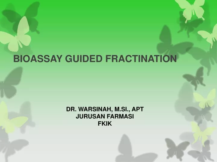 bioassay guided fractination