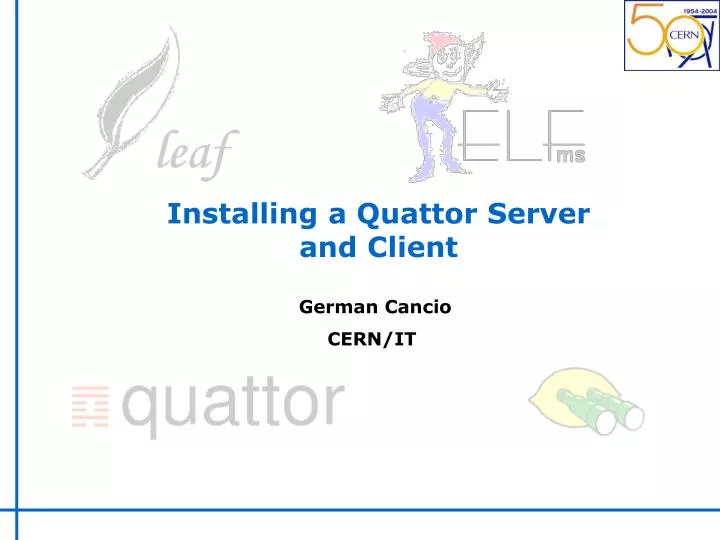 installing a quattor server and client