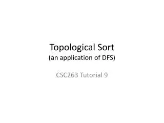 Topological Sort (an application of DFS)