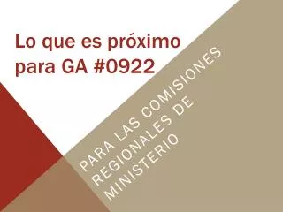lo que es pr ximo para ga 0922