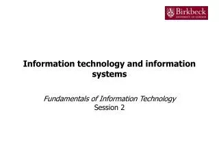 Information technology and information systems
