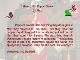 Tabasco Hot Pepper Sauce by Alex