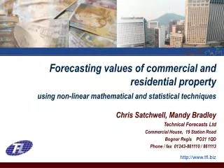 Chris Satchwell, Mandy Bradley Technical Forecasts Ltd Commercial House, 19 Station Road