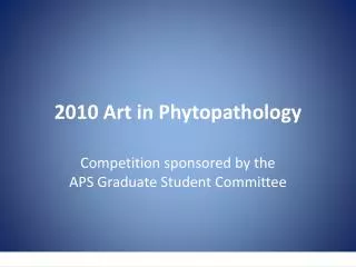 2010 Art in Phytopathology