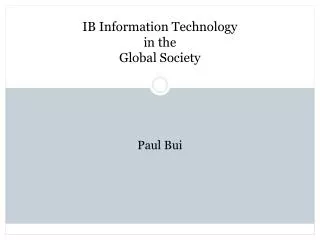 IB Information Technology in the Global Society