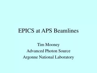 EPICS at APS Beamlines