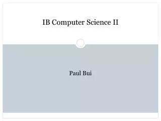 IB Computer Science II