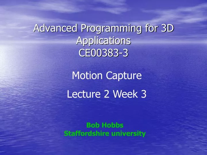 advanced programming for 3d applications ce00383 3