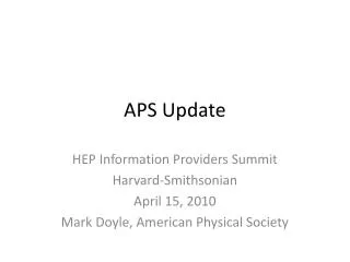 APS Update