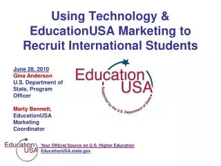 Using Technology &amp; EducationUSA Marketing to Recruit International Students
