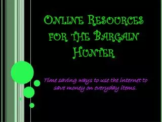 Online Resources for the Bargain Hunter