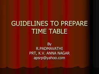 GUIDELINES TO PREPARE TIME TABLE