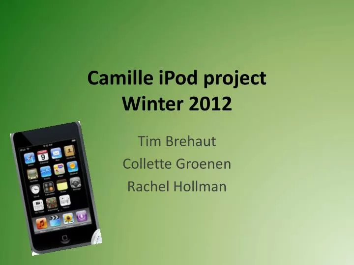 camille ipod project winter 2012