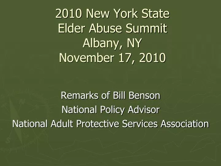 2010 new york state elder abuse summit albany ny november 17 2010