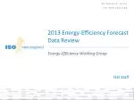 ISO New England Energy-Efficiency Forecast Data Review 2013 - slide 1