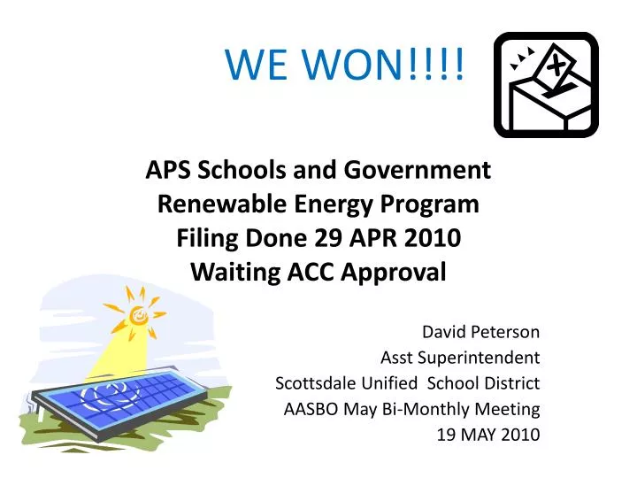 aps schools and government renewable energy program filing done 29 apr 2010 waiting acc approval